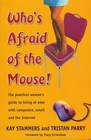The cover of 'Who's Afraid of the Mouse'